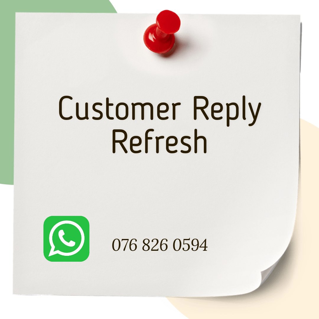 Customer Reply Refresh